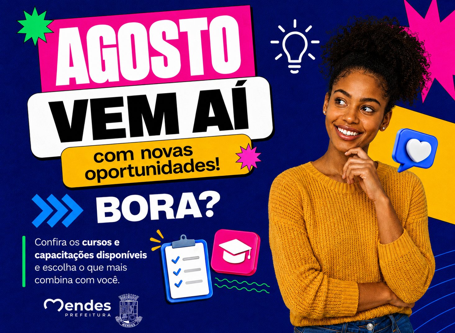 AGOSTO COMEÇA COM NOVAS OPORTUNIDADES!