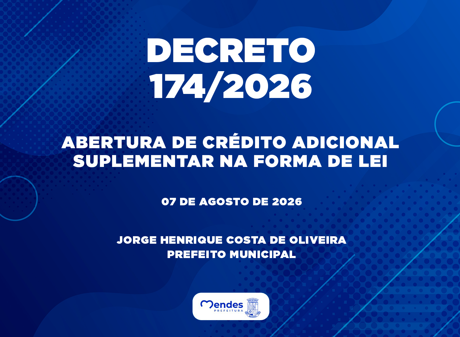 DECRETO MUNICIPAL N° 174 DE 07 DE AGOSTO DE 2026
